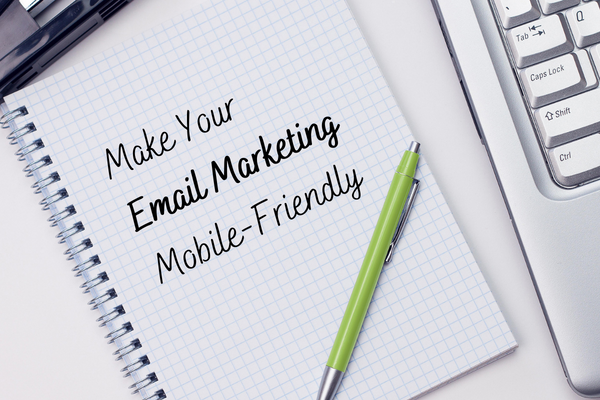 Mobile Friendly Email Marketing Tips